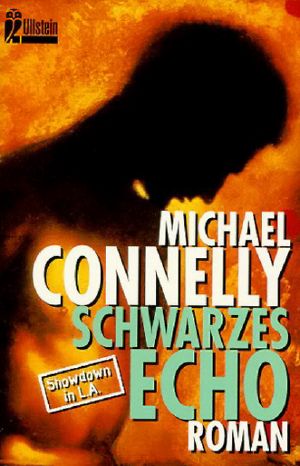 [Harry Bosch 01] • Schwarzes Echo